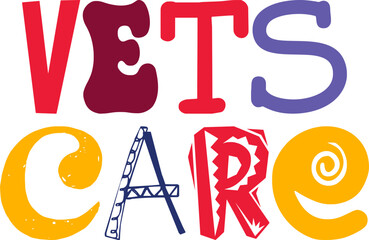 Vets Care Hand Lettering Illustration for Flyer, Magazine, Packaging, Brochure