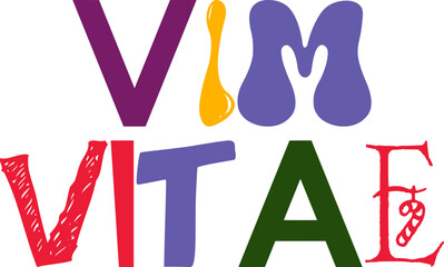 Vim Vitae Calligraphy Illustration for Flyer, Sticker , Postcard , Decal