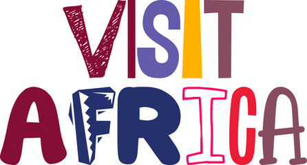 Visit Africa Calligraphy Illustration for Label, Bookmark , Flyer, Magazine