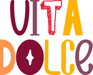 Vita Dolce Calligraphy Illustration for Sticker , Stationery, Infographic, Poster