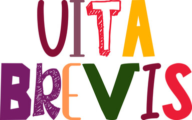 Vita Brevis Calligraphy Illustration for Social Media Post, Newsletter, Flyer, Magazine