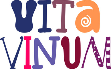 Vita Vinum Calligraphy Illustration for Mug Design, Banner, Infographic, Packaging