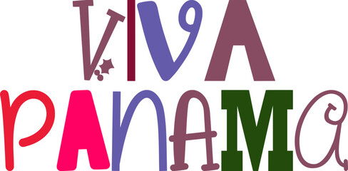 Viva Panama Hand Lettering Illustration for T-Shirt Design, Social Media Post, Gift Card, Stationery