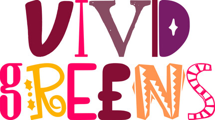 Vivid Greens Typography Illustration for Icon, Postcard , Brochure, Poster