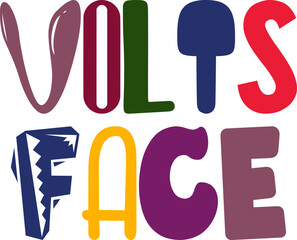 Volts Face Calligraphy Illustration for Magazine, Sticker , Icon, Banner