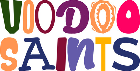 Voodoo Saints Calligraphy Illustration for Poster, Postcard , Label, Magazine