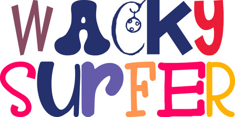 Wacky Surfer Calligraphy Illustration for Motion Graphics, Brochure, Postcard , Poster