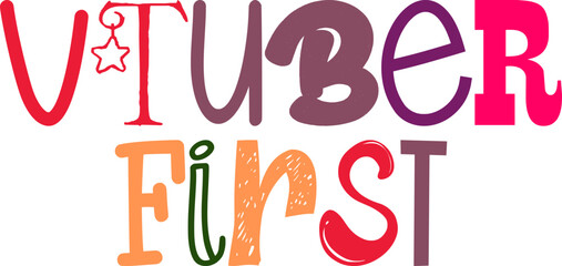 Vtuber First Hand Lettering Illustration for Motion Graphics, Poster, Label, Infographic