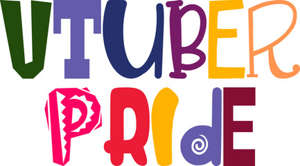 Vtuber Pride Typography Illustration for Stationery, Sticker , Logo, Banner