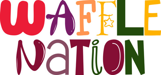 Waffle Nation Typography Illustration for Mug Design, Stationery, Flyer, Book Cover