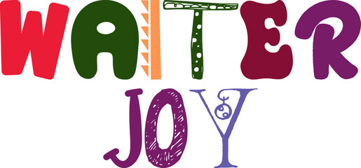 Waiter Joy Calligraphy Illustration for Infographic, Newsletter, Packaging, Social Media Post