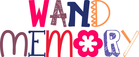 Wand Memory Hand Lettering Illustration for Flyer, Sticker , Postcard , Newsletter
