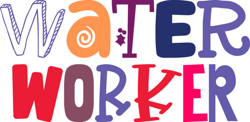 Water Worker Calligraphy Illustration for Poster, Mug Design, Social Media Post, Bookmark 