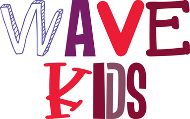 Wave Kids Hand Lettering Illustration for Gift Card, Flyer, Motion Graphics, Brochure