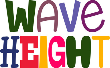 Wave Height Calligraphy Illustration for Newsletter, Logo, Mug Design, Magazine