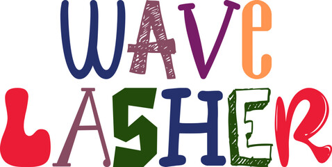 Wave Lasher Hand Lettering Illustration for Bookmark , Mug Design, Book Cover, Packaging