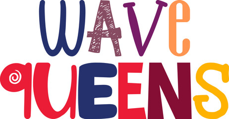 Wave Queens Hand Lettering Illustration for Book Cover, Packaging, Magazine, Bookmark 