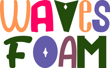 Waves Foam Calligraphy Illustration for Social Media Post, Poster, T-Shirt Design, Book Cover