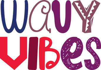 Obraz premium Wavy Vibes Calligraphy Illustration for Logo, Icon, Social Media Post, Book Cover
