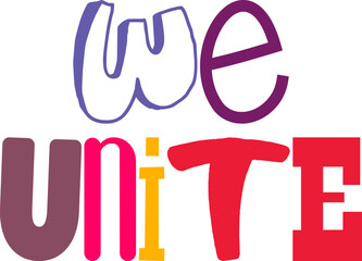 We Unite Typography Illustration for Icon, Logo, Newsletter, Brochure