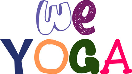 We Yoga Typography Illustration for Motion Graphics, Mug Design, Presentation , Label