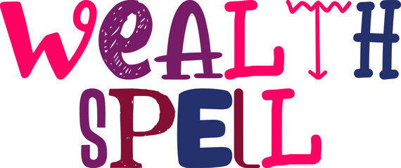 Wealth Spell Calligraphy Illustration for Mug Design, Poster, Banner, Packaging