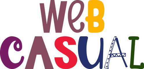 Web Casual Typography Illustration for Motion Graphics, Label, Mug Design, Logo