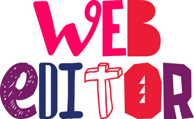 Web Editor Calligraphy Illustration for Postcard , Motion Graphics, Magazine, Decal