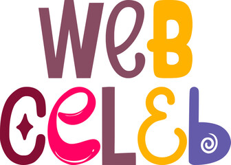 Web Celeb Typography Illustration for Infographic, Motion Graphics, Flyer, Packaging