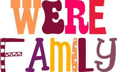 Were Family Hand Lettering Illustration for Postcard , Motion Graphics, Social Media Post, Stationery