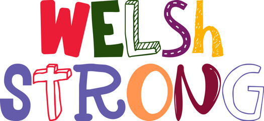 Welsh Strong Hand Lettering Illustration for Brochure, Magazine, Banner, Bookmark 