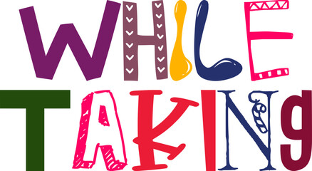 While Taking Typography Illustration for Stationery, Magazine, Banner, Mug Design