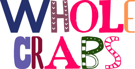 Whole Crabs Hand Lettering Illustration for Infographic, Bookmark , Social Media Post, Gift Card