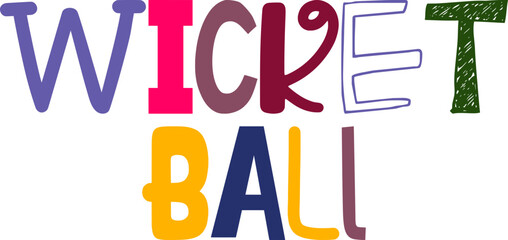 Wicket Ball Typography Illustration for Poster, Logo, Postcard , Mug Design