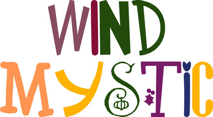 Wind Mystic Typography Illustration for Presentation , Gift Card, Stationery, Magazine