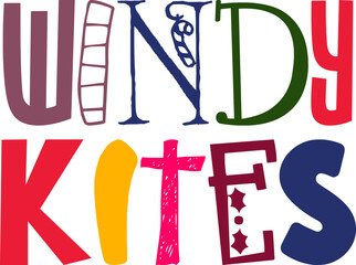 Windy Kites Typography Illustration for Postcard , Sticker , Banner, Motion Graphics