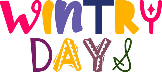 Wintry Days Typography Illustration for Newsletter, Flyer, Brochure, Presentation 