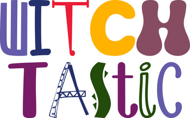 Witch Tastic Typography Illustration for Motion Graphics, Book Cover, Social Media Post, T-Shirt Design