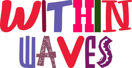 Within Waves Calligraphy Illustration for Book Cover, Postcard , Brochure, Logo