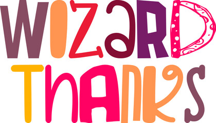 Wizard Thanks Hand Lettering Illustration for Postcard , Sticker , Decal, Stationery