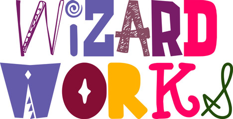 Wizard Works Hand Lettering Illustration for Magazine, Book Cover, Sticker , Mug Design
