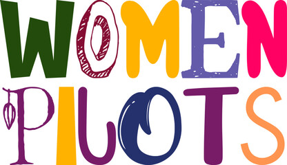 Women Pilots Typography Illustration for Newsletter, T-Shirt Design, Book Cover, Postcard 