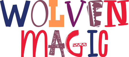 Wolven Magic Hand Lettering Illustration for Flyer, Label, Presentation , Brochure