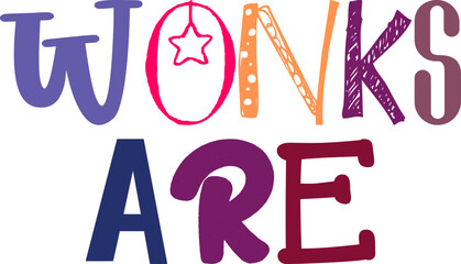 Wonks Are Hand Lettering Illustration for Packaging, Stationery, Infographic, Poster