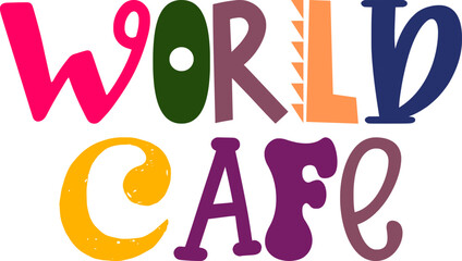 World Cafe Calligraphy Illustration for Social Media Post, Stationery, Banner, Decal