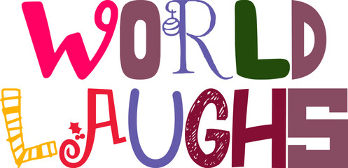 World Laughs Typography Illustration for Flyer, Label, Presentation , Postcard 