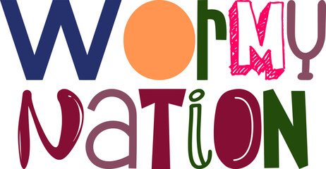 Wormy Nation Calligraphy Illustration for Flyer, Social Media Post, Label, Logo