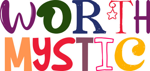 Worth Mystic Typography Illustration for Poster, Presentation , Stationery, Label