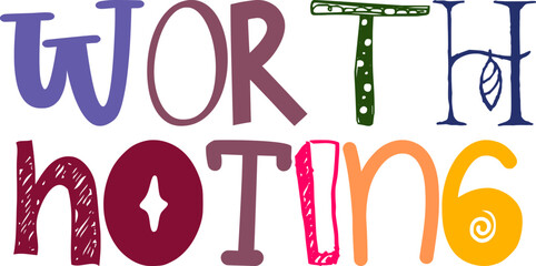 Worth Noting Typography Illustration for Book Cover, Newsletter, Sticker , Banner