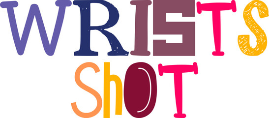 Wrists Shot Calligraphy Illustration for Label, Infographic, Mug Design, Newsletter